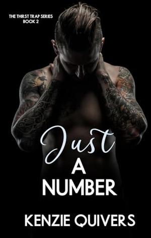 Just a Number (The Thirst Trap #2)