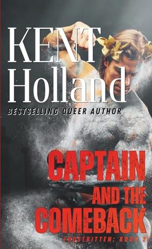 Captain and the Comeback: An MM College Hockey Romance (Frostbitten #2)