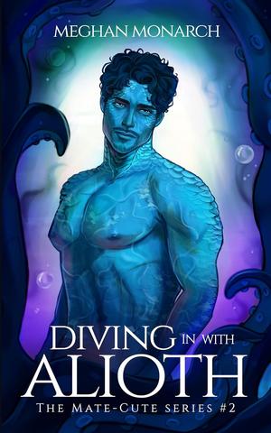 Diving in With Alioth by Meghan Monarch