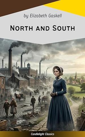 North and South by Elizabeth Gaskell