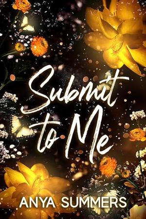 Submit To Me: Anniversary Edition (The Dungeon Fantasy Club Anniversary #7)