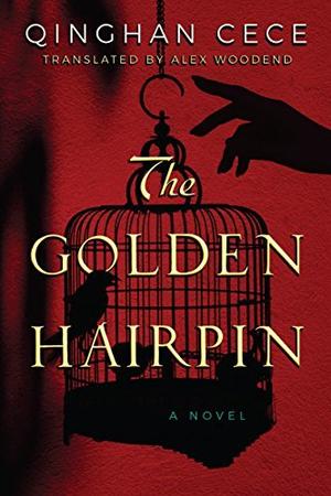 The Golden Hairpin by Ce Ce Qing Han, 侧侧轻寒