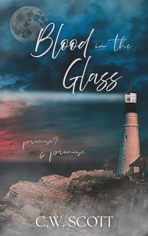 Blood in the Glass (Love and Freedom #2)