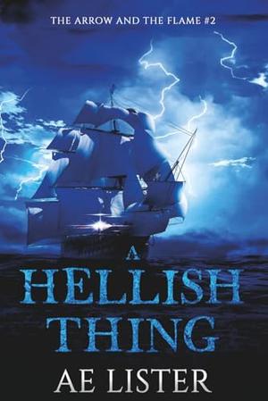 A Hellish Thing by A.E. Lister