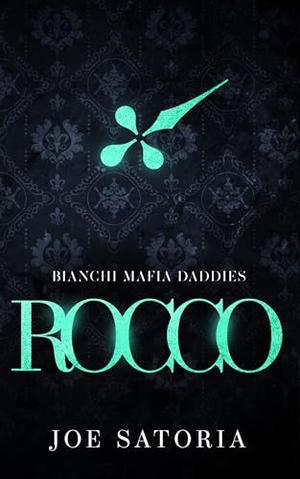 Rocco: An MM Mafia Romance by Joe Satoria