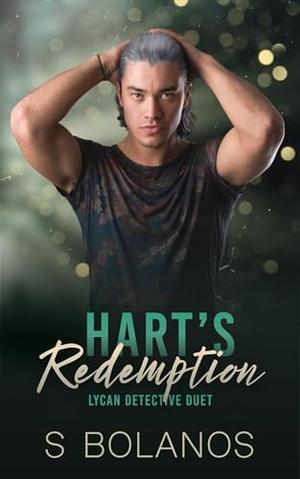 Hart's Redemption by S. Bolanos