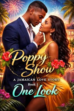 A Jamaican love story or Poppy show! Who knows this time around. by Shekel Smith March