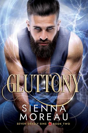 Gluttony by Sienna Moreau