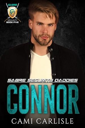 Connor (Sabre Security Daddies #5)