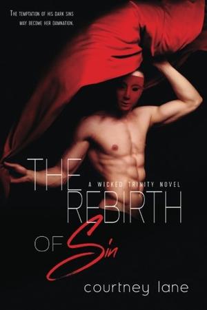 The Rebirth of Sin by Courtney Lane