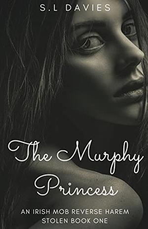 The Murphy Princess by S.L. Davies