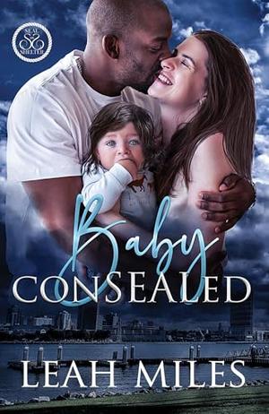 Baby ConSEALed by Leah Miles