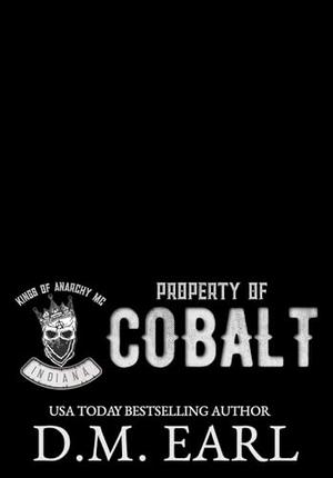 Property of Cobalt by D.M. Earl