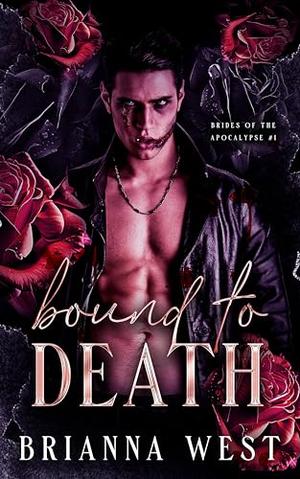 Bound to Death (Brides of the Apocalypse #1)