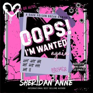 Oops! I'm Wanted Again by Sheridan Anne, Lee Samuels, Brooke Daniels