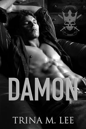 Damon: A Dark College Romance (Graveyard Kings #6)