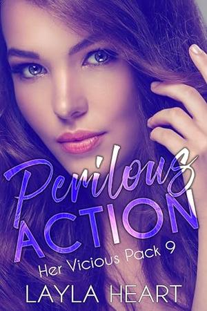 Perilous Action (Her Vicious Pack #9)
