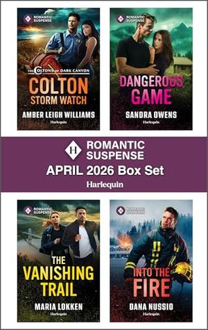 Harlequin Romantic Suspense April 2026 - Box Set by Amber Leigh Williams, Sandra Owens, Maria Lokken, Dana Nussio