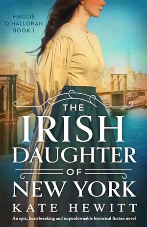 The Irish Daughter of New York by Kate Hewitt