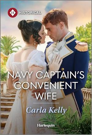 Navy Captain's Convenient Wife by Carla Kelly