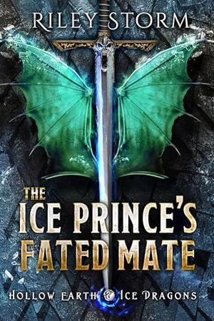 The Ice Prince's Fated Mate by Riley Storm