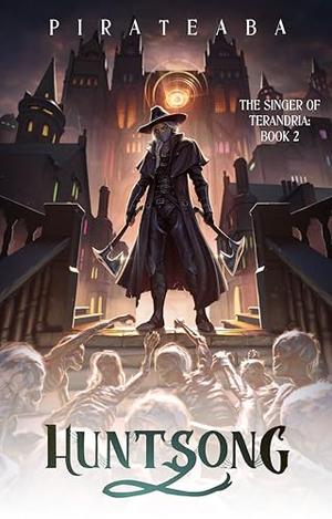Huntsong (The Singer of Terandria #2)