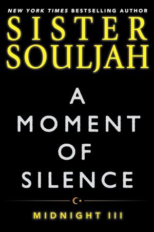 A Moment of Silence by Sister Souljah