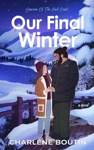 Our Final Winter by Charlène Boutin