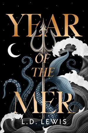 Year of the Mer by L.D. Lewis