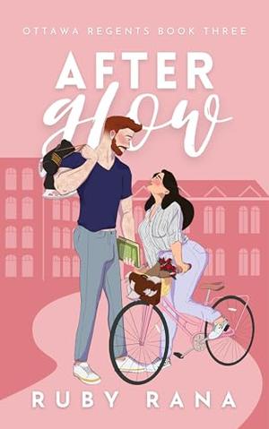 Afterglow by Ruby Rana
