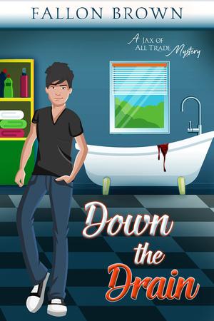Down the Drain (Jax of all Trade #2)