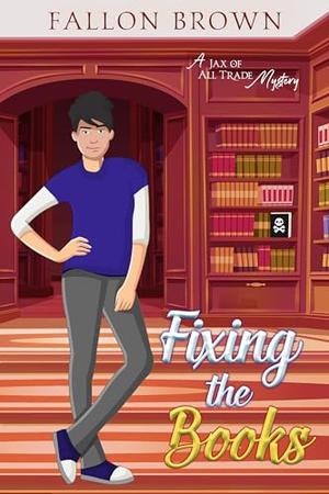 Fixing the Books (Jax of all Trade #3)