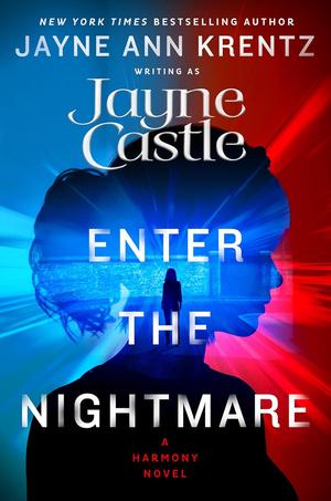 Enter the Nightmare  by Jayne Castle