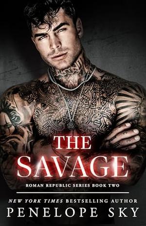 The Savage by Penelope Sky