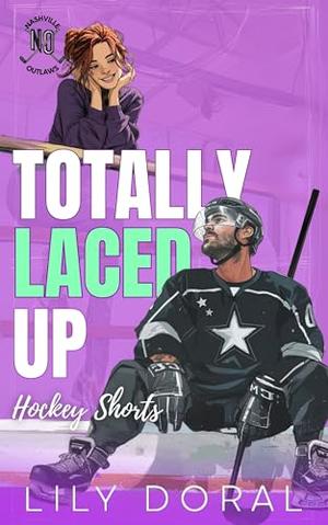 Totally Laced Up by Lily Doral