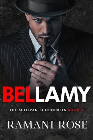 Bellamy by Ramani Rose
