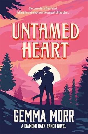 Untamed Heart (Diamond Back Ranch #1)