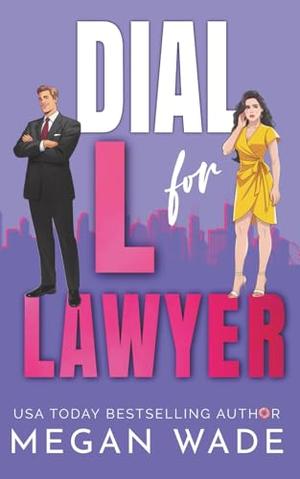 Dial L for Lawyer (Curves & Capital #2)