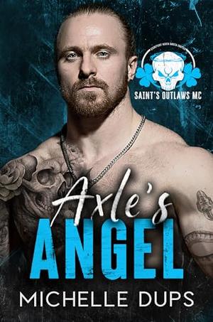 AXLE'S ANGEL by Michelle Dups