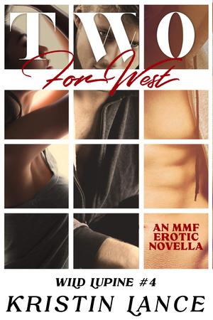 Two For West by Kristin Lance