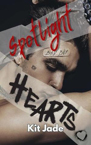 Spotlight Hearts by Kit Jade