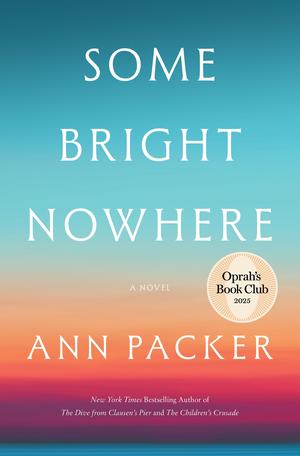 Some Bright Nowhere by Ann Packer