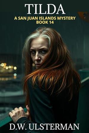 TILDA: by D.W. Ulsterman