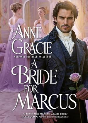 A Bride for Marcus: A Regency scandal, a marriage of convenience (Devil Riders) by Anne Gracie