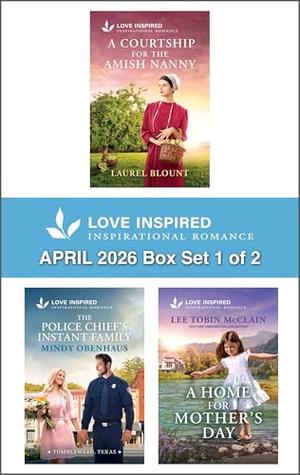 Love Inspired April 2026 Box Set - 1 of 2 by Laurel Blount, Mindy Obenhaus, Lee Tobin McClain
