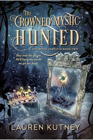 The Crowned Mystic: Hunted by Lauren Kutney