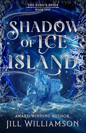 Shadow of Ice Island by Jill Williamson
