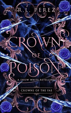 Crown of Poison (Crowns of the Fae #3)