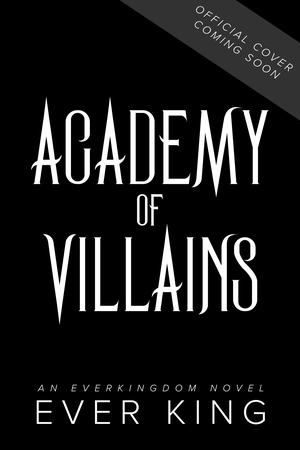 Academy of Villains 4 (Academy of Villains #4)