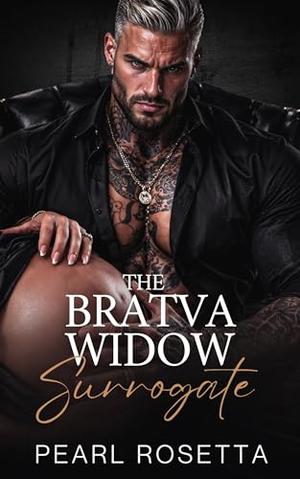 The Bratva Widow Surrogate by Pearl Rosetta